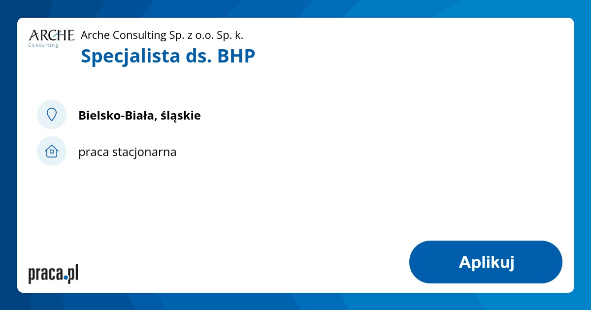 Archiwalna oferta nr 1779102 Specjalista ds. BHP Bielsko Bia a