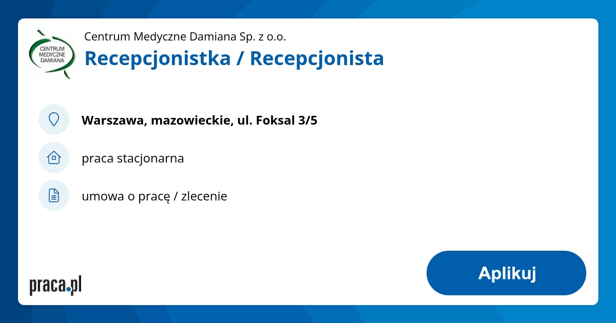 Archiwalna Oferta Nr 8532927 Recepcjonistka Recepcjonista Warszawa Centrum Medyczne Damiana 5328