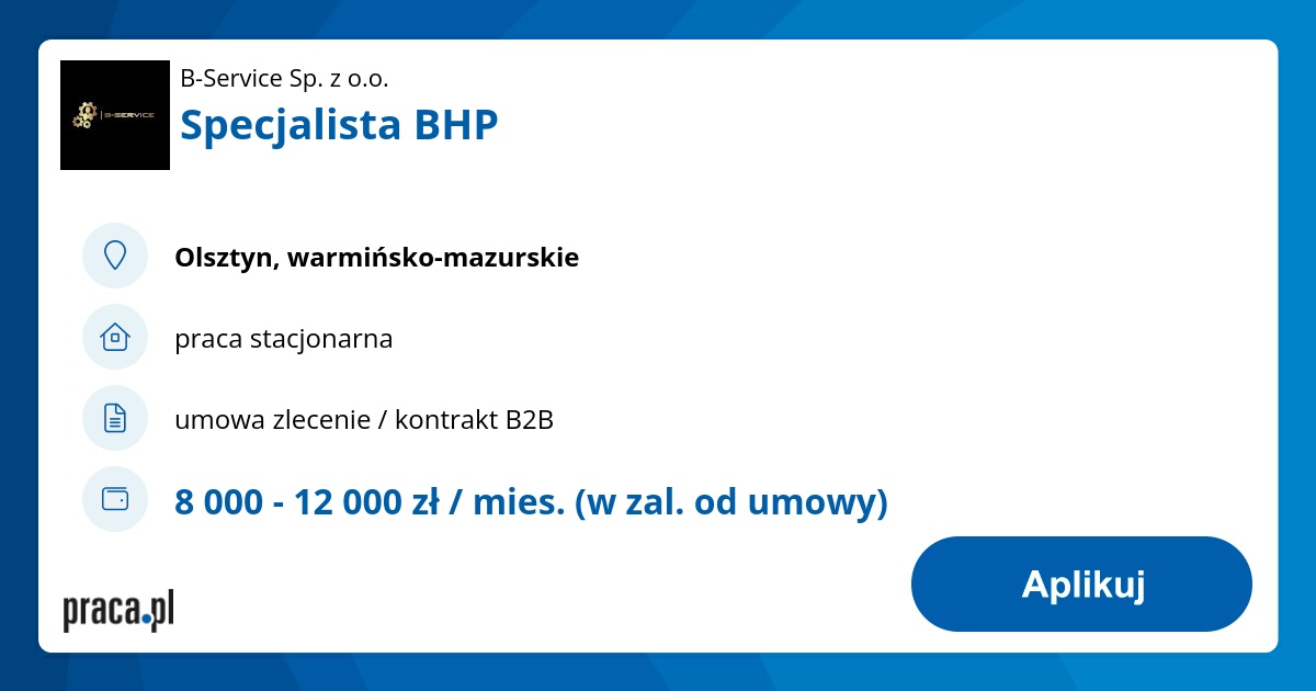 Archiwalna Oferta Nr 8608977, Specjalista BHP, Olsztyn, B-Service Sp. Z ...