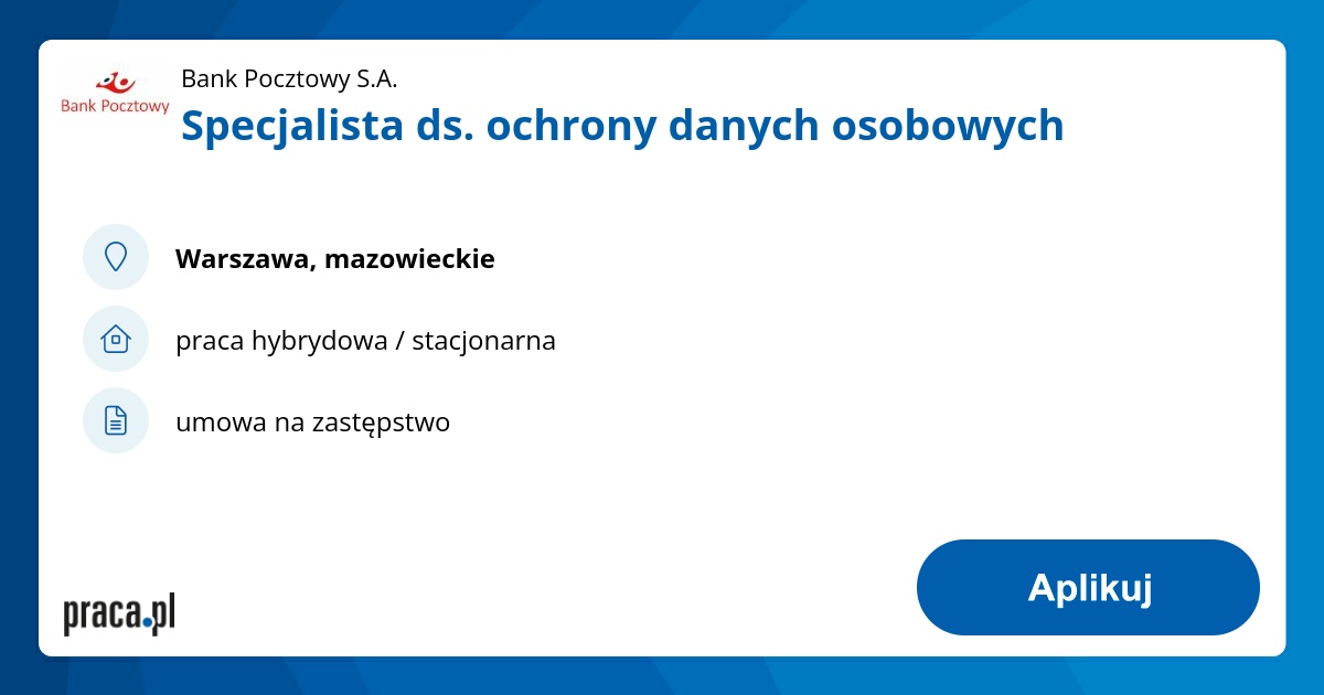 Archiwalna Oferta Nr 8692864 Specjalista Ds Ochrony Danych Osobowych Warszawa Bank Pocztowy 4872