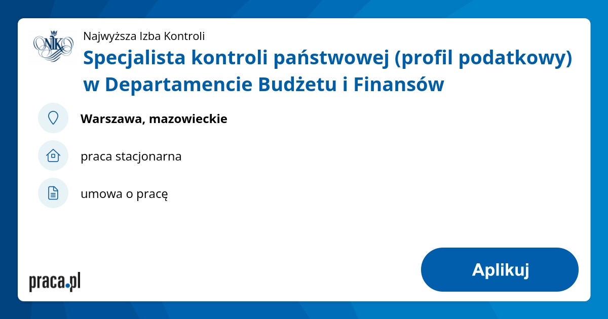 Specjalista kontroli państwowej (profil podatkowy) w Departamencie Budżetu i Finansów