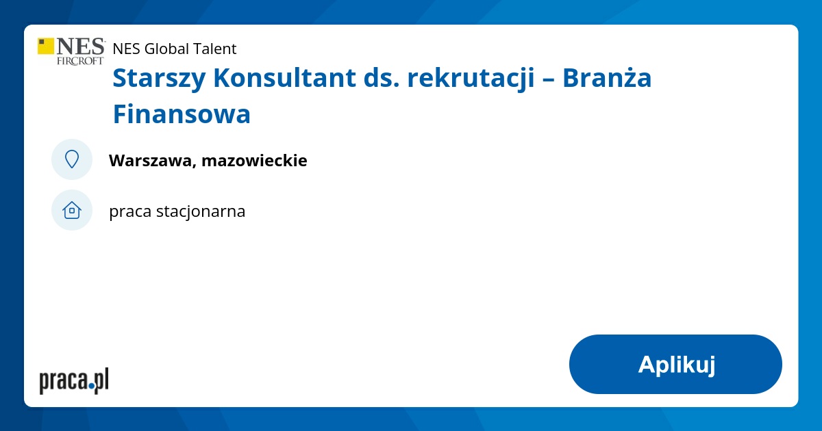 Starszy Konsultant ds. rekrutacji – Branża Finansowa