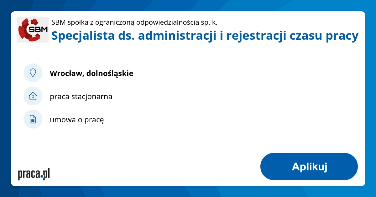 Specjalista ds. administracji i rejestracji czasu pracy