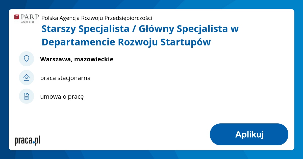 Starszy Specjalista / Główny Specjalista w Departamencie Rozwoju Startupów​