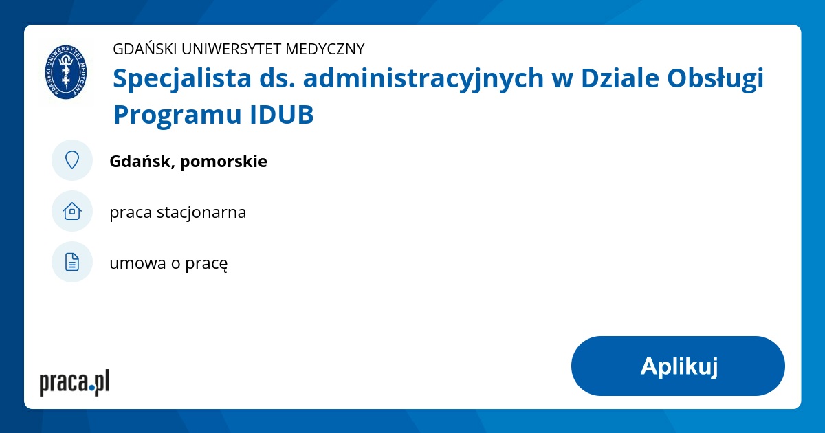 Specjalista ds. administracyjnych w Dziale Obsługi Programu IDUB