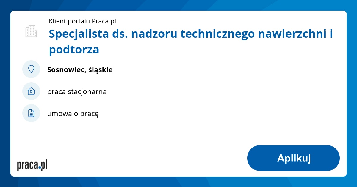 Specjalista ds. nadzoru technicznego nawierzchni i podtorza