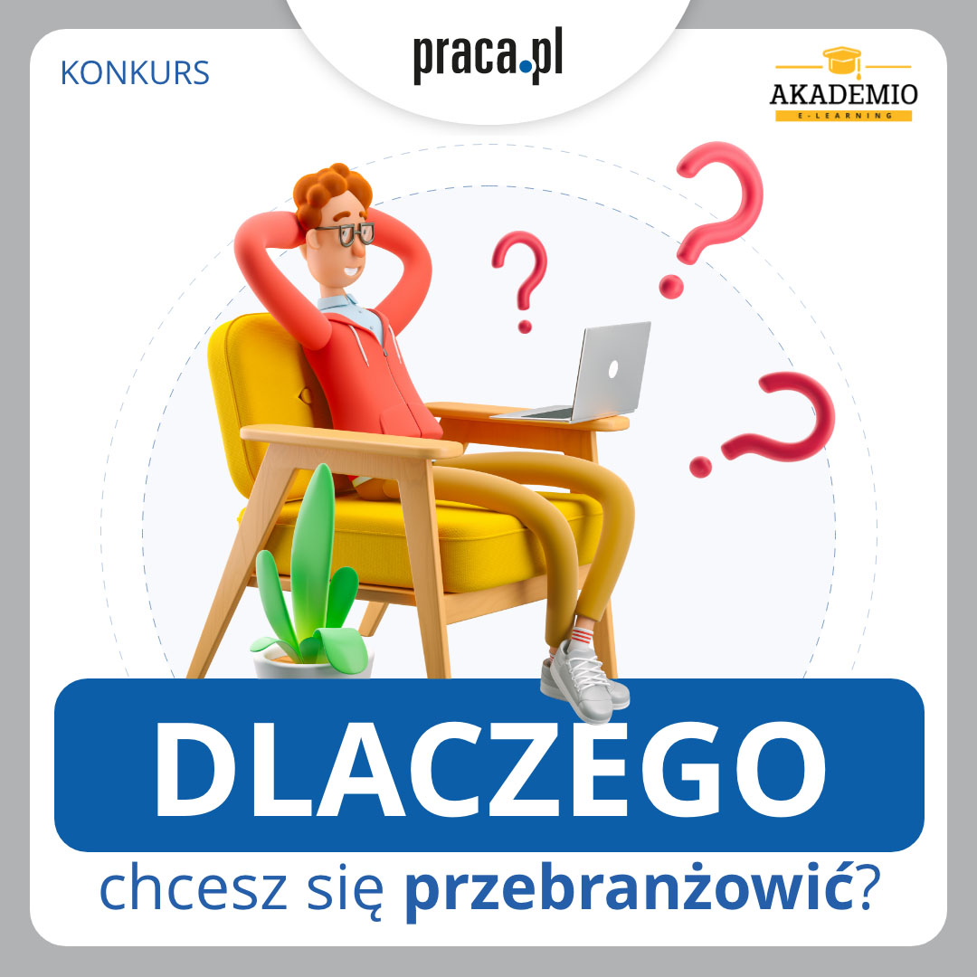 Dlaczego chcesz się przebranżowić?